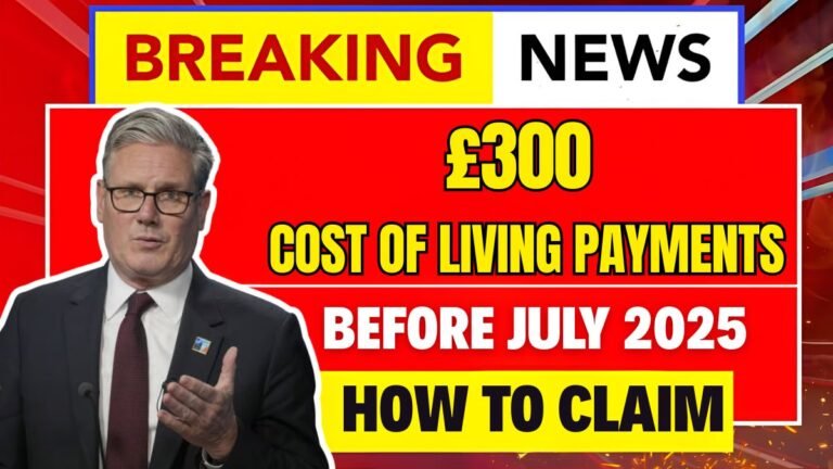 £300 Cost of Living Payments
