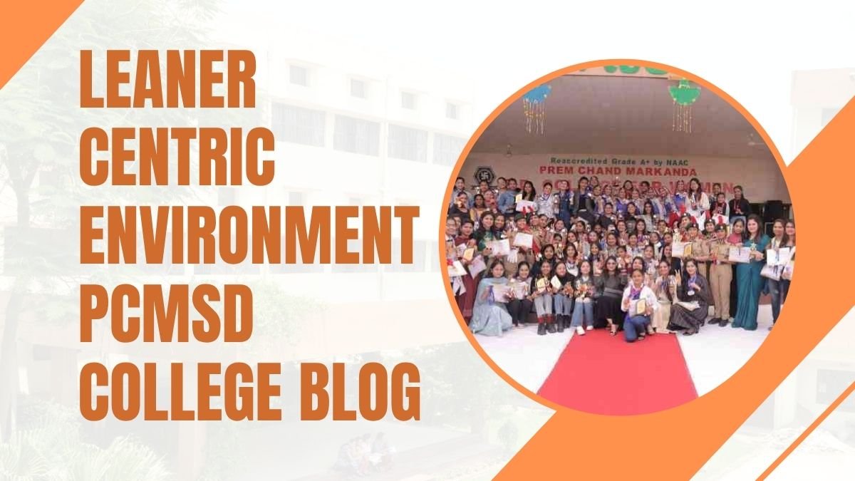 leaner centric environment PCMSD College blog
