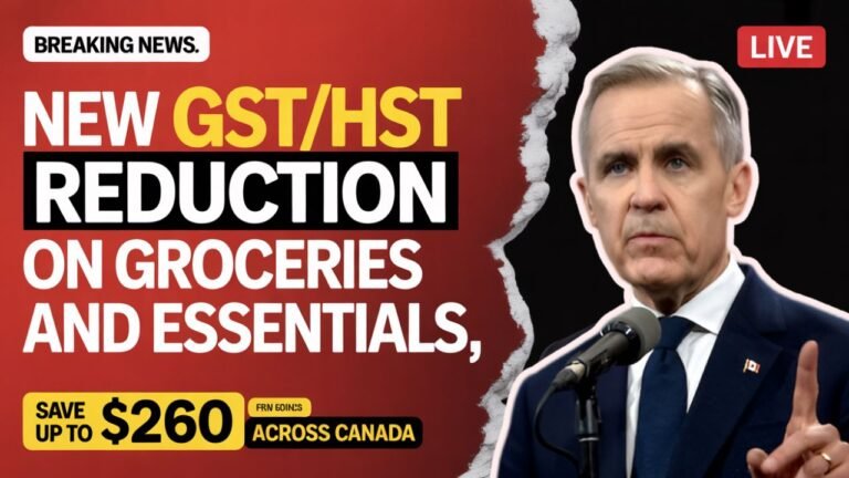 New GST/HST Reduction on Groceries and Essentials – Save Up to $260 Across Canada